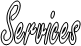 Services