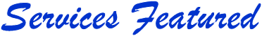 Services Featured
