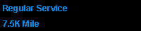 Text Box: Regular Service
7.5K Mile
