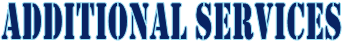 Additional Services
